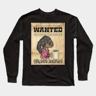 Cute Funny Doxie Dachshund Wanted Poster Long Sleeve T-Shirt